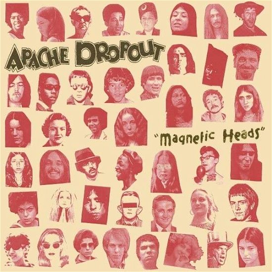 Cover for Apache Dropout · Magnetic Heads (LP) (2013)