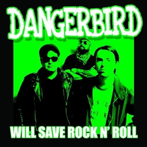 Cover for Dangerbird · Will Save Rock N Roll (LP) (2018)