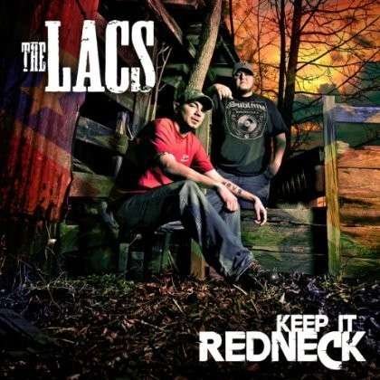 Cover for Lacs · Keep It Redneck (CD) (2013)