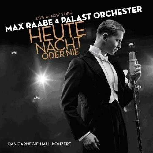 Cover for Raabe,max &amp; Palast Orchester · Heute Nacht Oder Nie (LP) (2011)