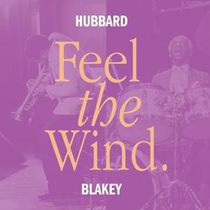 Cover for Freddie -And Art Blakey- Hubbard · Feel The Wind (clear) (LP) [Limited edition] (2023)