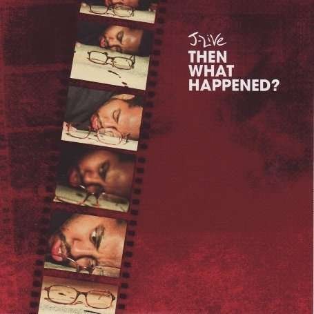 Cover for J-live · Then What Happened (LP) [Live edition] (2008)