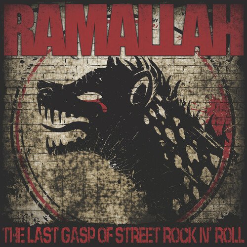 Cover for Ramallah · Last Gasp of Street Rock N' Roll (LP) (2020)