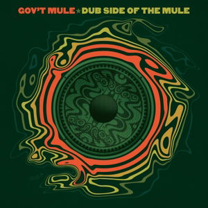 Cover for Gov't Mule · Dub Side Of The Mule (CD) (2015)