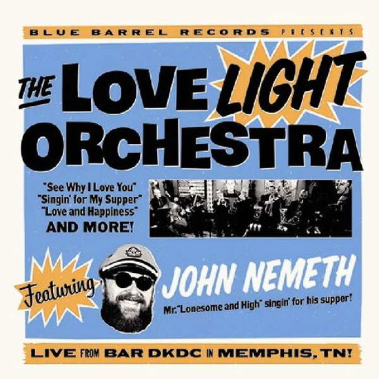 Cover for Love Light Orchestra / Nemeth,john · Love Light Orchestra Featuring John Nemeth (LP) (2017)