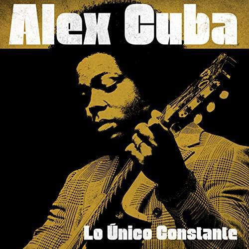 Cover for Alex Cuba · Lo Unico Constante (LP) (2017)