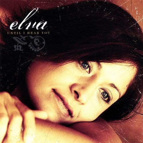 Cover for Elva · Until I Hear You (CD) (2007)