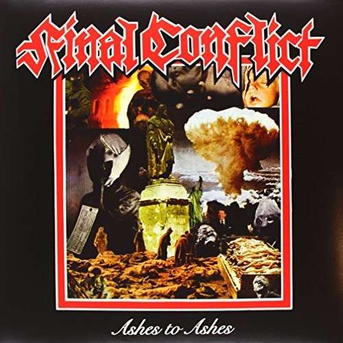 Ashes to Ashes - Final Conflict - Music - TANKCRIMES - 0879198107514 - April 22, 2014