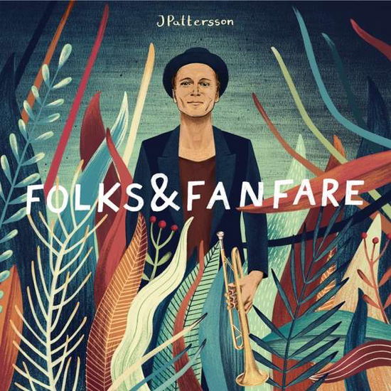 Cover for Jpattersson · Folks &amp; Fanfare (CD) (2018)