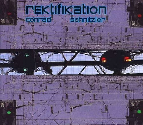 Cover for Conrad Schnitzler · Rektifikation (CD) (2008)