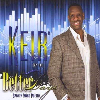 Cover for Keir · Better Days (CD) (2009)