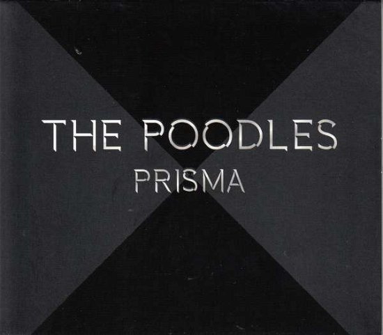 Cover for Poodles · Prisma (CD) (2018)