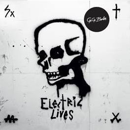 Electric Lives - Go Go Berlin - Música - SONY - 0888751131514 - 2 de outubro de 2015