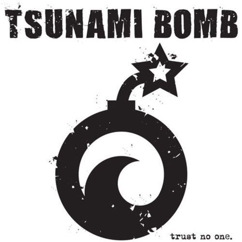 Trust No One - Tsunami Bomb - Musiikki - Kunf Fu - 0889466135514 - perjantai 30. elokuuta 2019