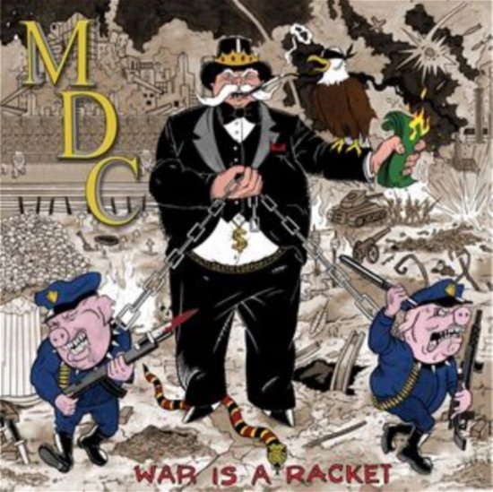 Cover for M.d.c. · War Is A Racket (LP) (2023)
