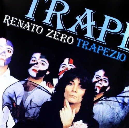 Trapezio - Renato Zero - Musikk - RCA RECORDS LABEL - 0889854611514 - 29. september 2017