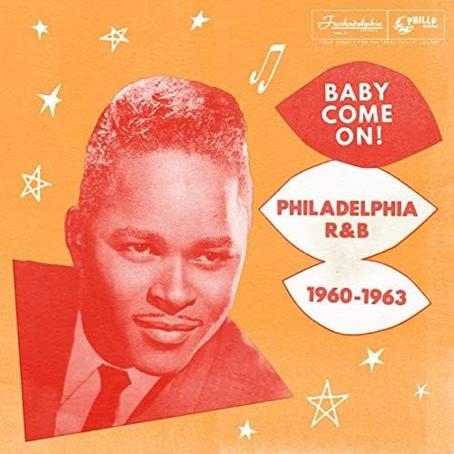 Cover for Baby Come On! Philadelphia R&amp;B 1960-1961 (CD) (2021)