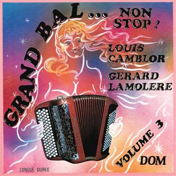Cover for Louis Camblor Et G.Lamolere · Grand Bal ... Non Stop (CD) (2007)