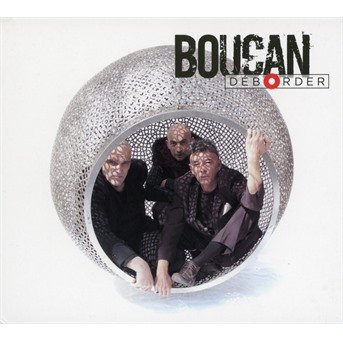 Cover for Boucan · Deborder (CD) (2019)