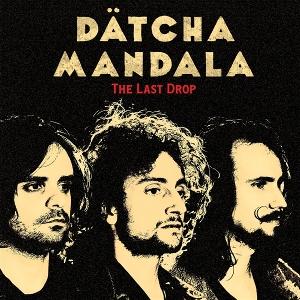 Cover for Datcha Mandala · The Last Drop (LP)