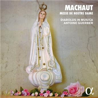 Cover for Diabolus in Musica / Antoine Guerber · Machaut: Messe De Nostre Dame (CD) [Reissue edition] (2018)