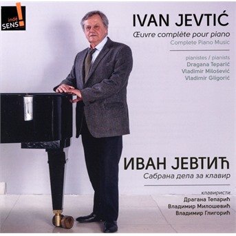 Cover for Vladimir Gligoric Vladimir Mi · Ivan Jevtic Piano Works (CD) (2019)