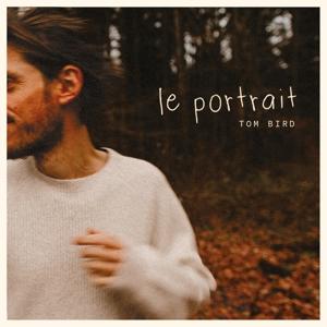 Le Portrait - Tom Bird - Music - LE CRI DU CHARBON - 3760347747514 - July 28, 2023