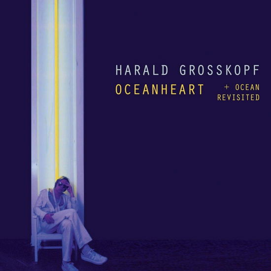 Oceanheart / Oceanheart Revisited - Harald Grosskopf - Musikk - BUREAU B - 4015698137514 - 7. april 2023