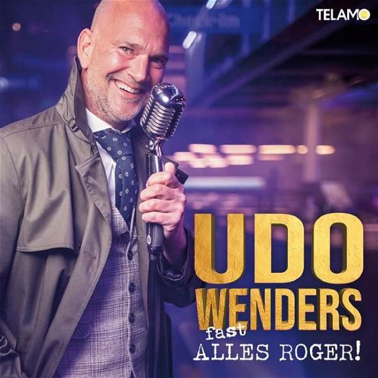 Cover for Udo Wenders · Fast Alles Roger! (CD) (2021)