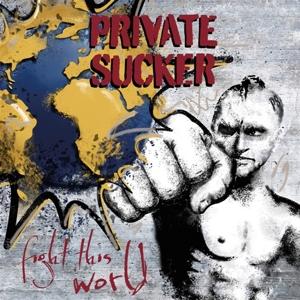 Cover for Private Sucker · Fight This World (LP) (2023)