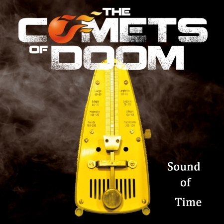 The Comets of Doom · Sound of Time (CD) (2015)