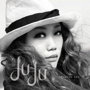Cover for Juju · Trust in You (CD) [Japan Import edition] (2010)