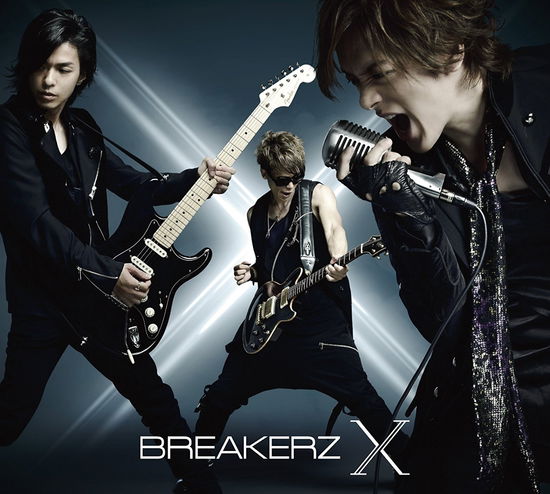 Cover for Breakerz · X &lt;limited&gt; (CD) [Japan Import edition] (2017)