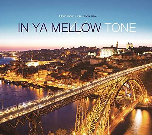 Cover for In Ya Mellow Tone 11 Goon Trax 10th Anniversary (CD) [Japan Import edition] [Digipak] (2016)