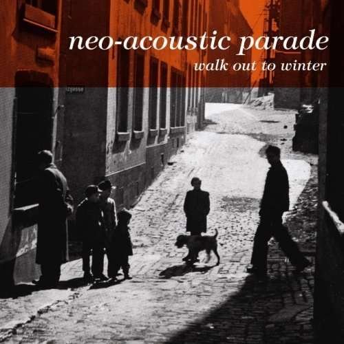 Cover for Neo Acoustic Parade Walk out to Winter / Various (CD) (2007)