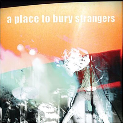 Cover for A Place to Bury Strangers (LP) (2016)