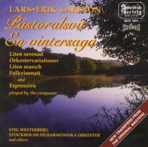 Orchestral Works: Patoral Suite / Little Serenade - Larsson / Westerberg / Stockholm Po - Musik - SWEDISH SOCIETY - 7392004410514 - 16. december 1997