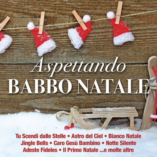 Aspettando Babbo Natale - Aa.vv. - Música - D.V. M - 8059973191514 - 2017