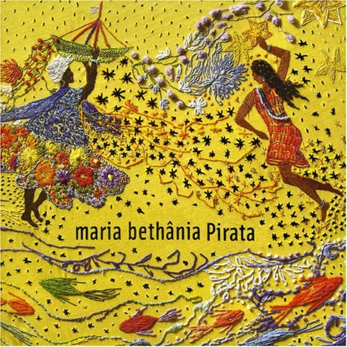 Pirata - Maria Bethania - Musikk - DISCMEDI - 8424295042514 - 5. februar 2008