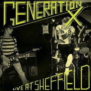 Cover for Generation X · Live at Sheffield (LP) (2016)