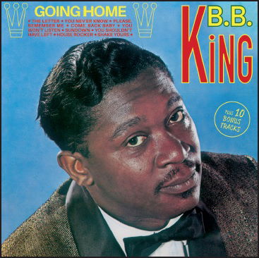 Cover for B.b. King · Going Home (CD) [Remastered edition] (2015)