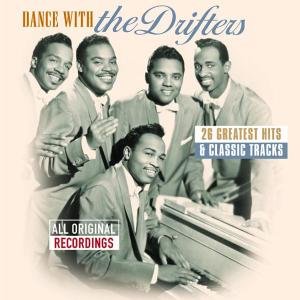 Dance with the Drifters-26 Greatest Hits & Classic - Drifters - Música - REMEMBER - 8712177056514 - 5 de enero de 2010