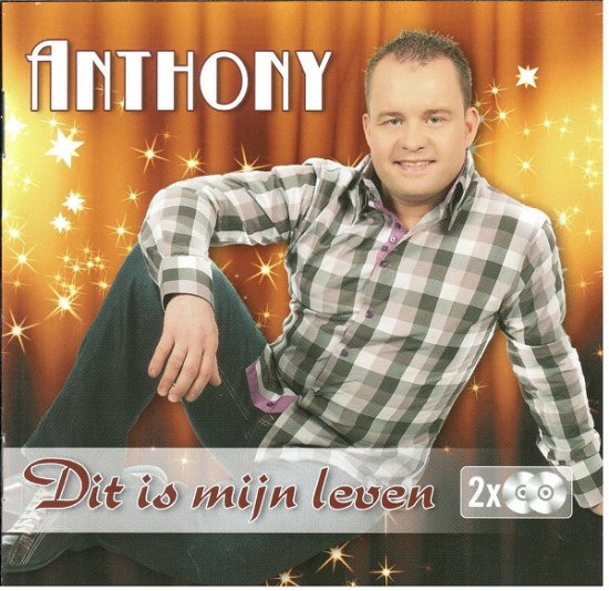 Anthony · Dit Is Mijn Leven (CD) (2010)