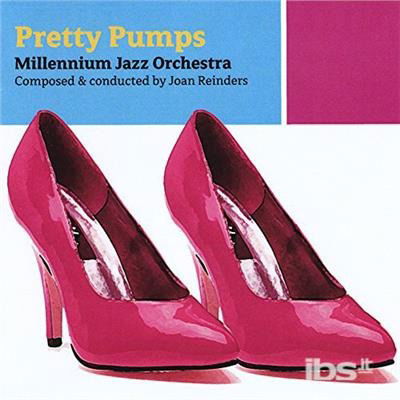 Cover for Millennium Jazz Orchestra · Pretty Pumps (CD) (2010)