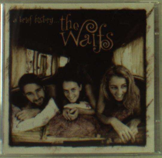 Cover for Waifs · Brief History (CD) (2004)