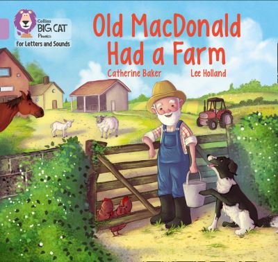 Cover for Catherine Baker · Old MacDonald had a Farm: Band 00/Lilac - Collins Big Cat Phonics for Letters and Sounds (Paperback Book) (2020)