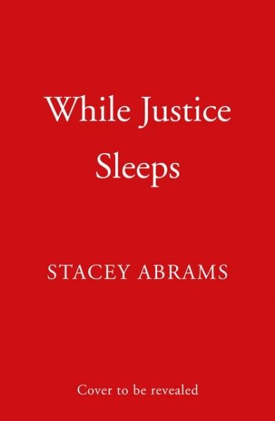Cover for Stacey Abrams · While Justice Sleeps (Paperback Book) (2021)