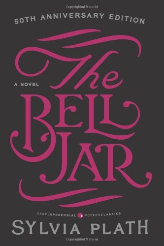 Cover for Sylvia Plath · The Bell Jar: A Novel - Harper Perennial Deluxe Editions (Paperback Bog) (2013)