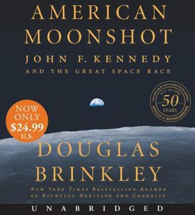 American Moonshot Low Price CD: John F. Kennedy and the Great Space Race - Douglas Brinkley - Audio Book - HarperCollins - 9780062985514 - April 14, 2020