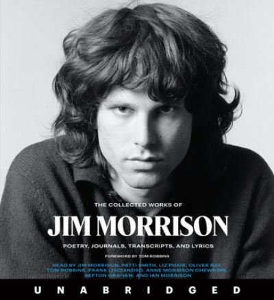Cover for Jim Morrison · The Collected Works of Jim Morrison CD: Poetry, Journals, Transcripts, and Lyrics (Lydbog (CD)) (2021)